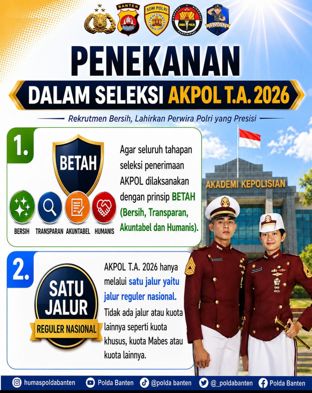 Polri pastikan tidak ada kuota khusus pada Penerimaan Taruna Akpol T.A 2026