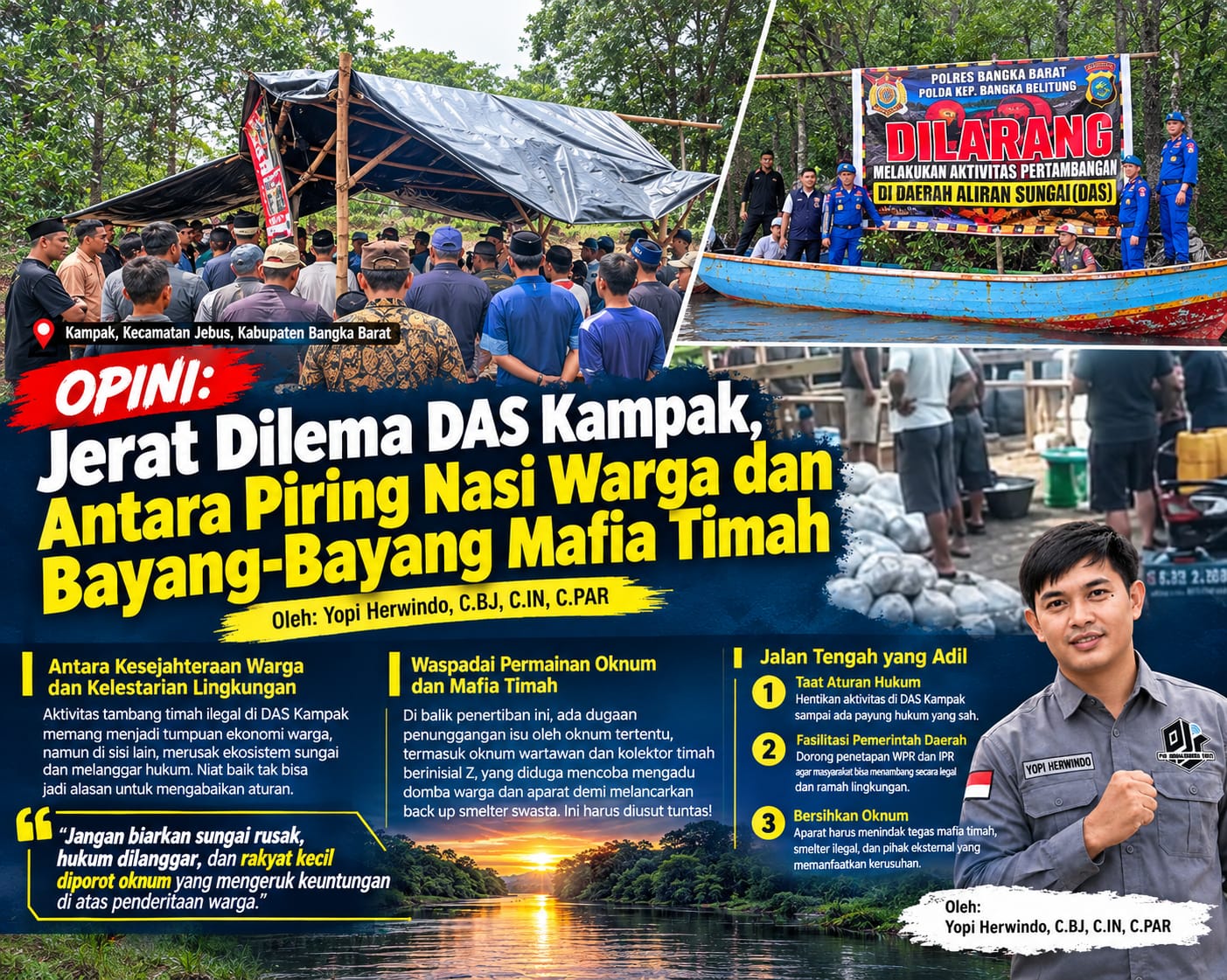Jerat Dilema DAS Kampak, Antara Piring Nasi Warga dan Bayang-Bayang Mafia Timah (OPINI)