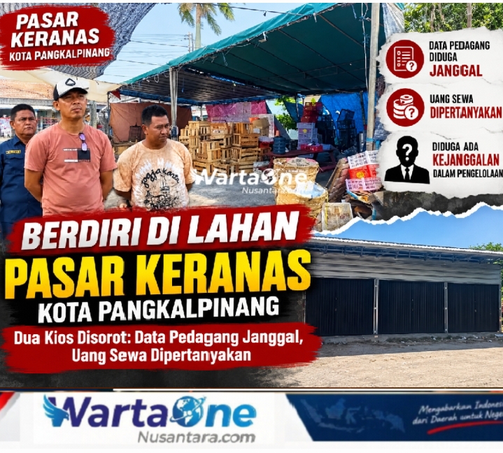 Berdiri di Lahan Pasar Keranas Kota Pangkalpinang Dua Kios Disorot: Data Pedagang Janggal, Uang Sewa Dipertanyakan