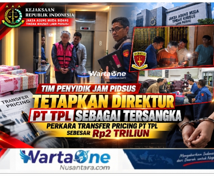 Tim Penyidik JAM PIDSUS Tetapkan Direktur PT TPL Sebagai Tersangka Perkara Transfer Pricing PT TPL Sebesar Rp2 Triliun